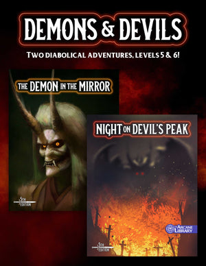 Demons and Devils: Two Diabolical Adventures, Levels 5 & 6! (5E - PDF)