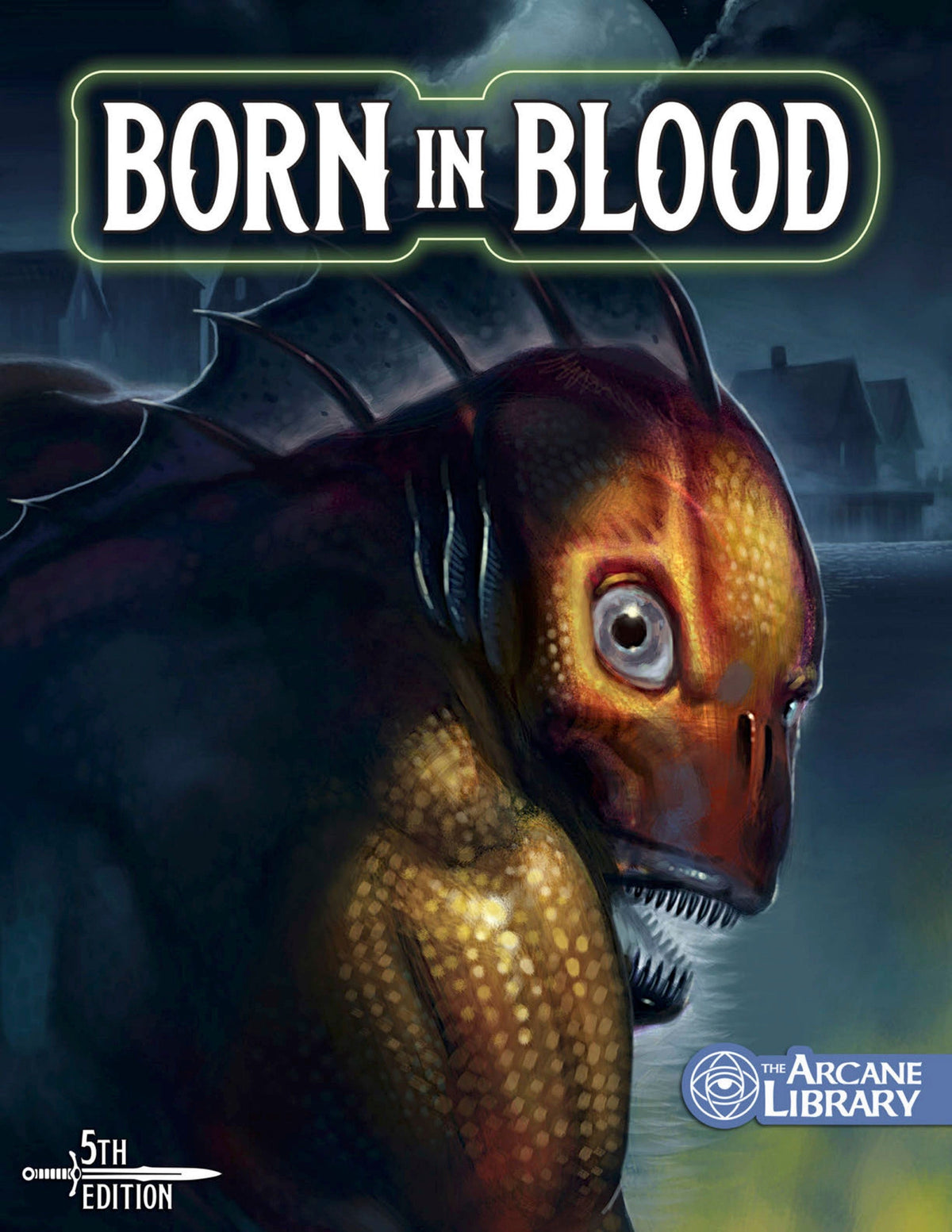 Born in Blood, 9th-Level One Shot (5E - PDF)